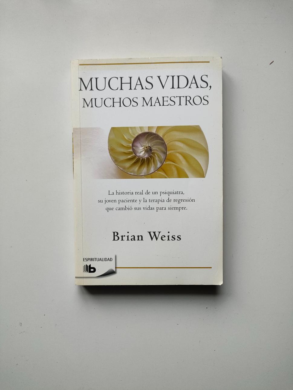 Muchas Vidas Muchos Maestros, De Brian Weiss. Editorial B En Español