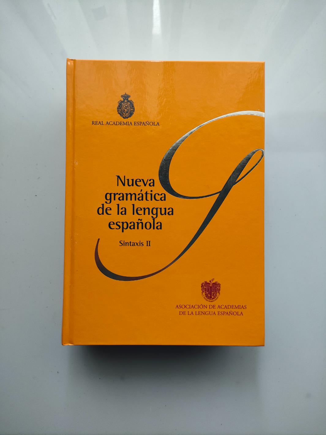 Nueva Gram tica De La Lengua Espa ola Sintaxis II Amica Librer a 